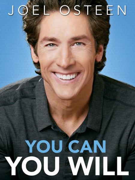 YOU CAN, YOU WILL by Joel Osteenby Joel Osteen
