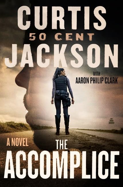 The Accomplice: A Novel: A Page-Turning Suspense Novel with a Strong Female Lead and a Dangerous Criminal Enterprise by Curtis 