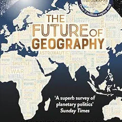 The Future of Geography by Tim Marshall