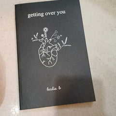 Getting Over You by Leslie B