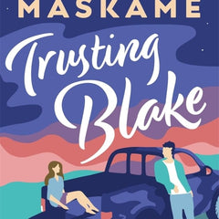 Trusting Blake: 2 (The MILA Trilogy) by Estelle Maskame
