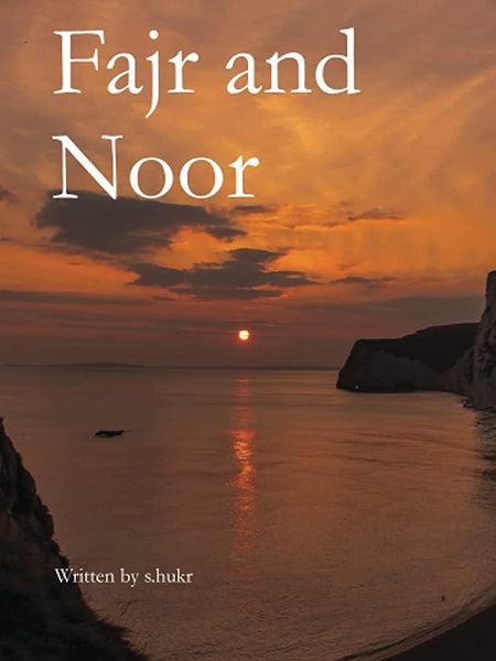 Fajr and Noor by S Hukr