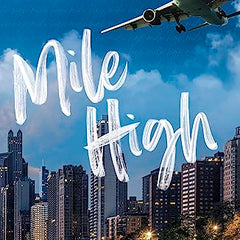 Mile High: Windy City Book 1 (Windy City Series)