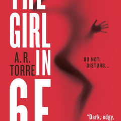 The Girl in 6E by A. R. Torre