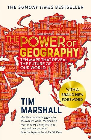 The Power of Geography by Tim Marshall | Geopolitics, World Politics & International Relations