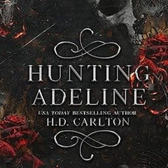 Hunting Adeline Part-2 (Paperback) - H D Carlton