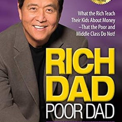 Rich Dad Poor Dad Book by Robert Kiyosaki and Sharon Lechter