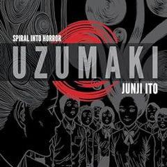 Uzumaki (3-in-1 Deluxe Edition) by Junji Ito)