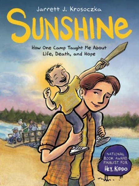Sunshine: A Graphic Novel by Jarrett J. Krosoczka