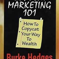 Copycat Marketing 101 By Burke Hedges
