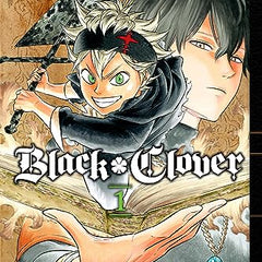 Black Clover (Volume. 1: The Boy's Vow) - By Yuki Tabata