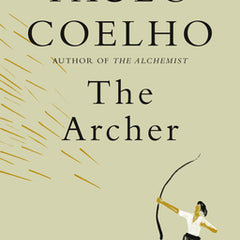 The Archer By Paulo Coelho