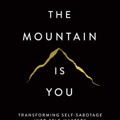 The mountain is you by Brianna Weist