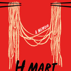 Crying in H Mart by Michelle Zauner