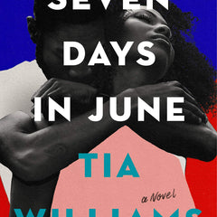 Seven Days in June Book by Tia Williams