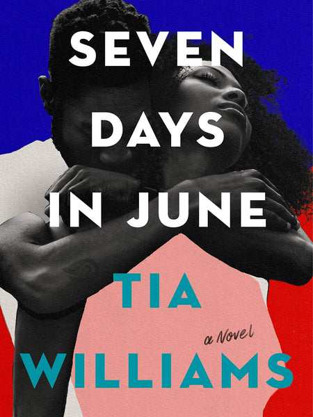 Seven Days in June Book by Tia Williams