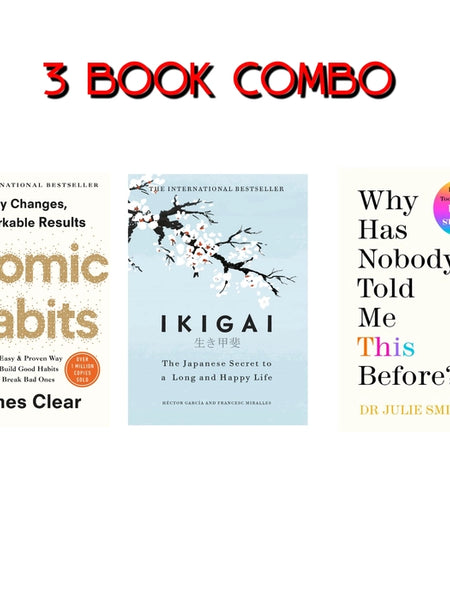 3 book set Atomic Habits, why Has nobody told me this before  and Ikigai