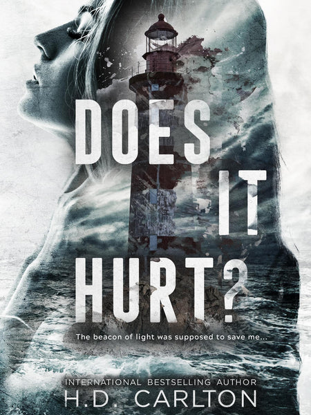 Does It Hurt? by H. D. Carlton