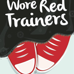 She Wore Red Trainers by Na'ima B. Robert