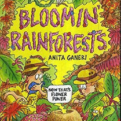 Bloomin Rainforests: No. 7 (Horrible Geography) by Anita Ganeri