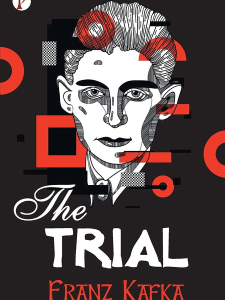 The Trial by Franz Kafka