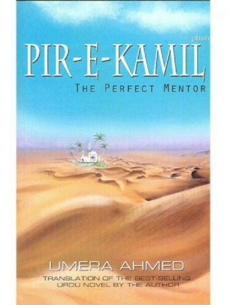 Pir-E-Kamil The Perfect Mentor by Umera Ahmed English