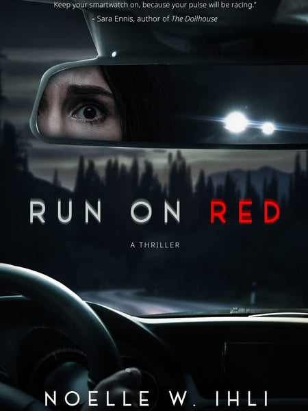 Run on Red by Noelle W Ihli