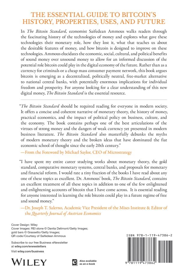 The Bitcoin Standard: The Decentralized Alternative to Central Banking by Saifedean Ammous, James Fouhey