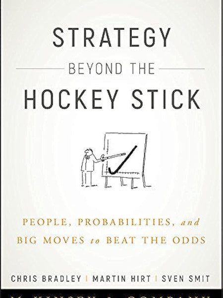 Strategy Beyond the Hockey Stick by Chris Bradley