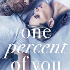 One Percent of You by Michelle Gross