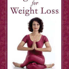 Hidden Secrets of Yogic Diet for Weight Loss by Carrmine Ireene