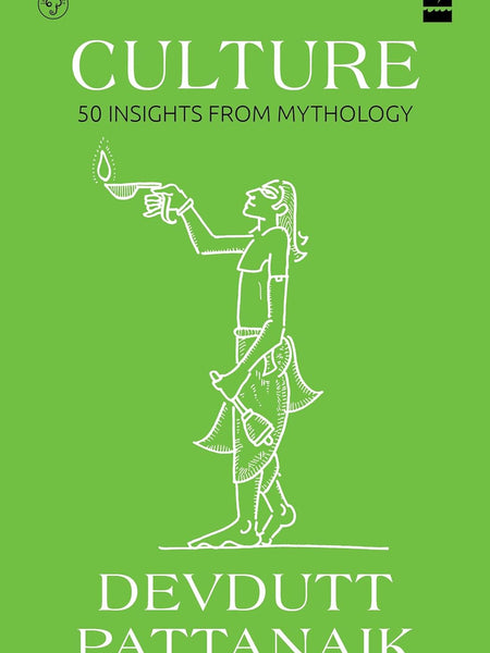 Culture : 50 Insights from Mythology by Devdutt Pattanaik