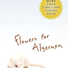 FLOWERS FOR ALGERNON (SF MASTERWORKS): The must-read literary science fiction masterpiece by Daniel Keyes