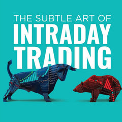 The Subtle Art of Intraday Trading” by Indrazith Shantharaj