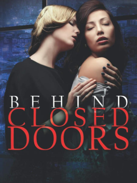 Behind Closed Doors by Anna Stone