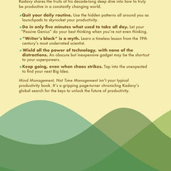 Mind Management, Not Time Management: Productivity When Creativity Matters by David Kadavy