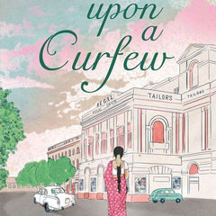 Once Upon a Curfew by Srishti Chaudhary