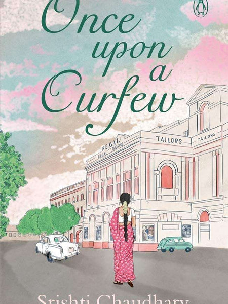 Once Upon a Curfew by Srishti Chaudhary