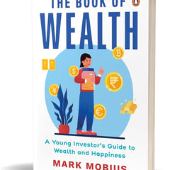 The Book of Wealth: A Young Investor's Guide to Wealth and Happiness by Dr Mark Mobius