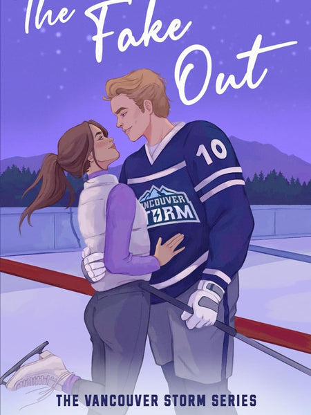 The Fake Out: a fake dating hockey romance (Vancouver Storm Book 2) by Stephanie Archer