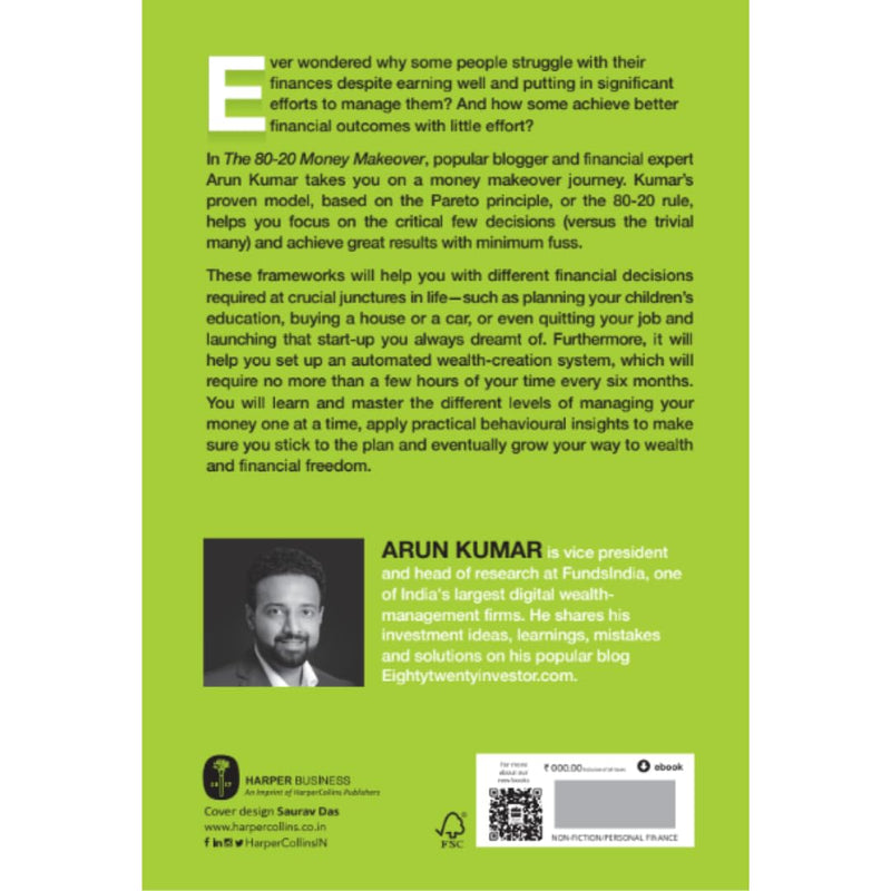 80-20 Money Makeover: A Simple Yet Powerful System to Transform Your Financial Future by Arun Kumar