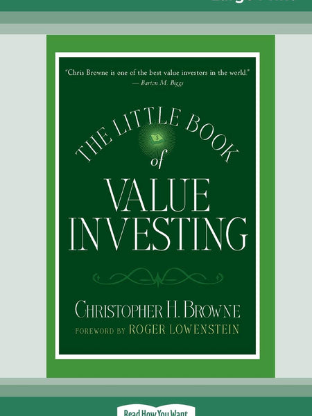 The Little Book of Value Investing: (Little Books. Big Profits) by Christopher H. Browne and Roger Lowenstein