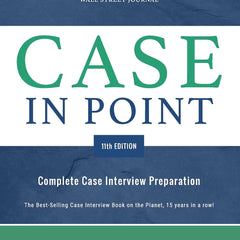 Case in Point 11: Complete Case Interview Preparation by Marc Patrick Cosentino
