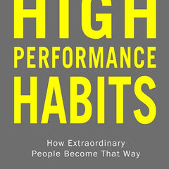 High Performance Habits by Brendon Burchard