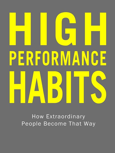 High Performance Habits by Brendon Burchard