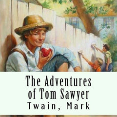 The Adventures of Tom Sawyer by Mark Twain