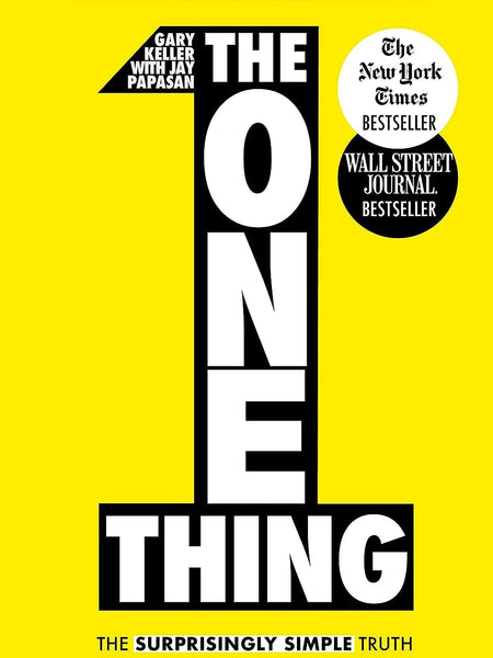 The One Thing by Gary Keller
