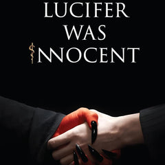 Lucifer was Innocent: The Red Pill by Tirth Raj Parsana