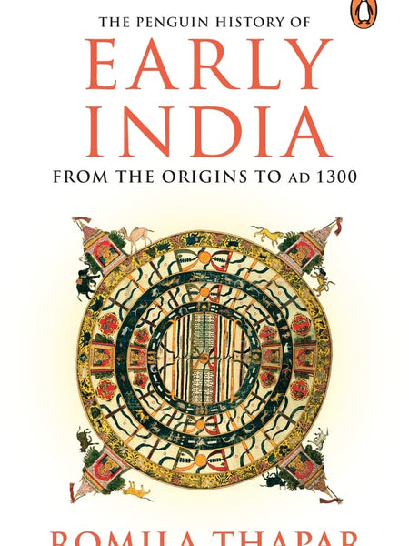 The Penguin History of Early India : From the Origins to AD 1300 by Romila Thapar