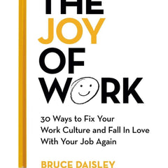 The Joy of Work by Bruce Daisley